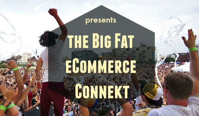 [IOS Exclusive] The Big Fat Ecommerce Connect party!