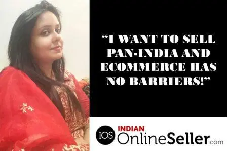 [SELLER INTERVIEW] Connecting rural artisans & pan-India customers, online seller Anjali shares ecommerce journey