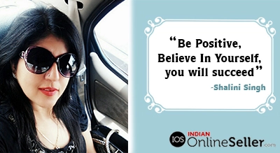 [Seller Interview] When ecommerce problems arise, share experiences & talk to other online sellers, says Shalini Singh
