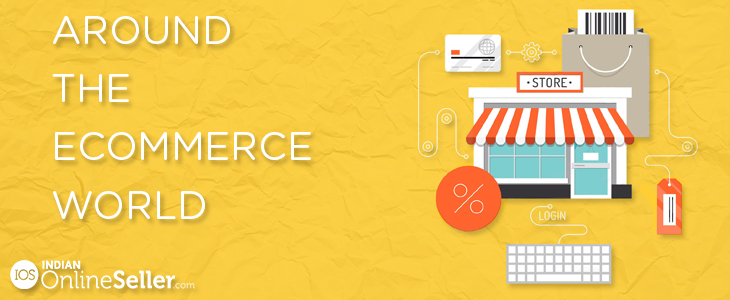 Around the Ecommerce world in 5 mins!