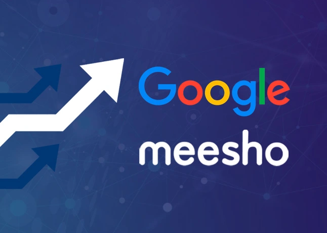 Social Commerce Startup Meesho Is Aiming To Get Investment From Google